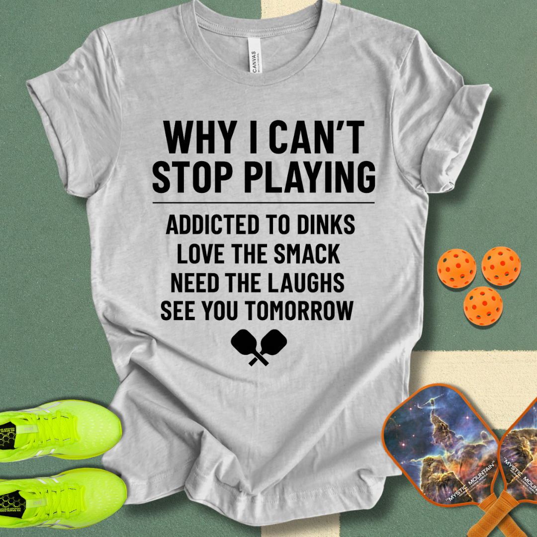 Can't Stop T-Shirt