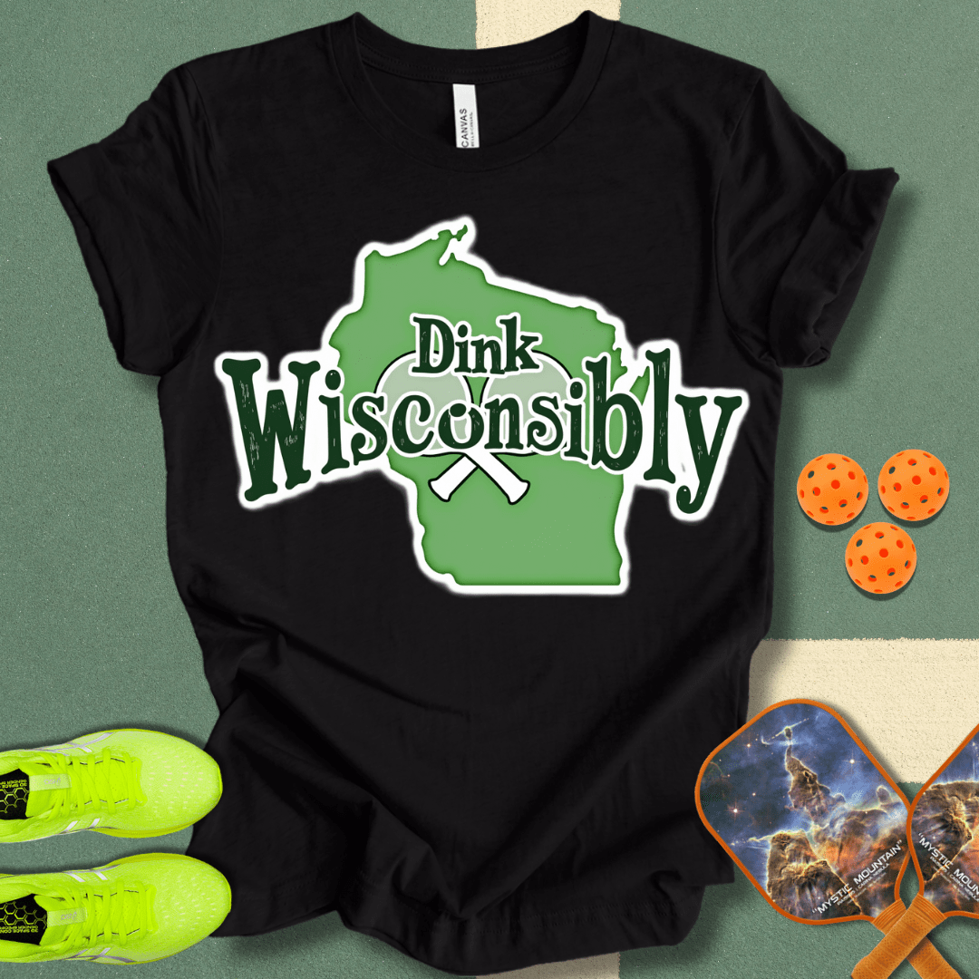 Dink Wisconsibly T-Shirt