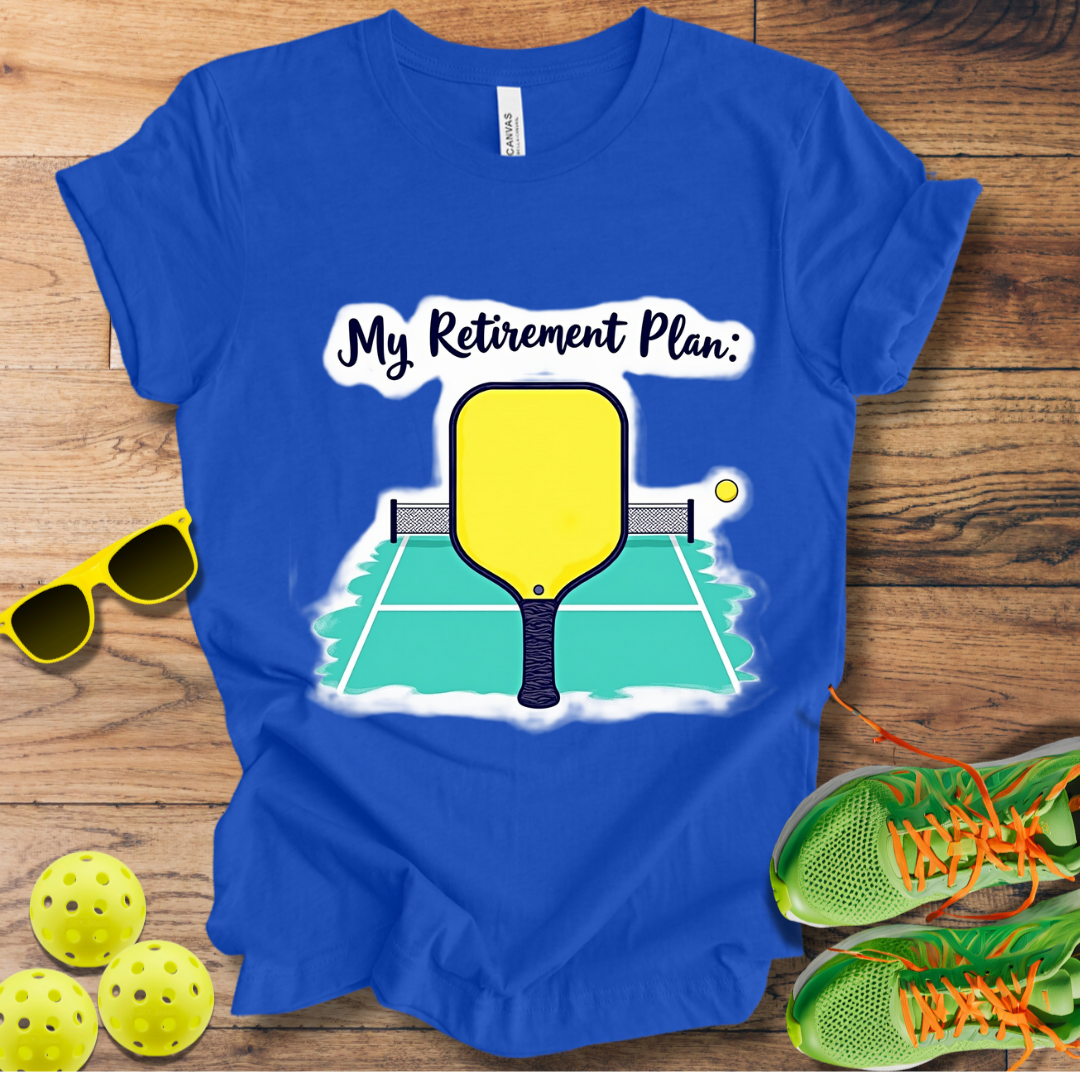 My Retirement Plan T-Shirt