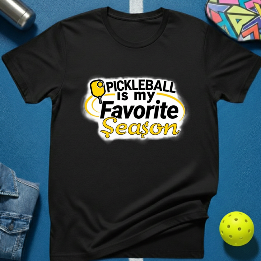 Pickleball is my Favorite Season T-Shirt