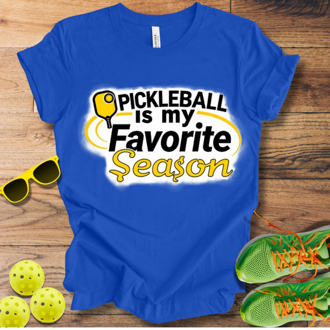 Pickleball is my Favorite Season T-Shirt