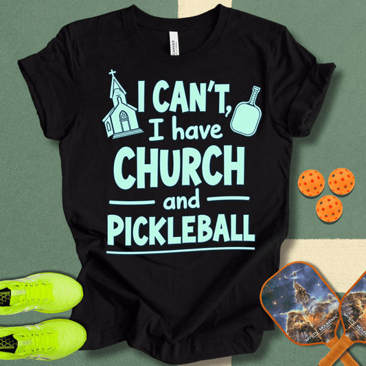 I Have Church T-Shirt