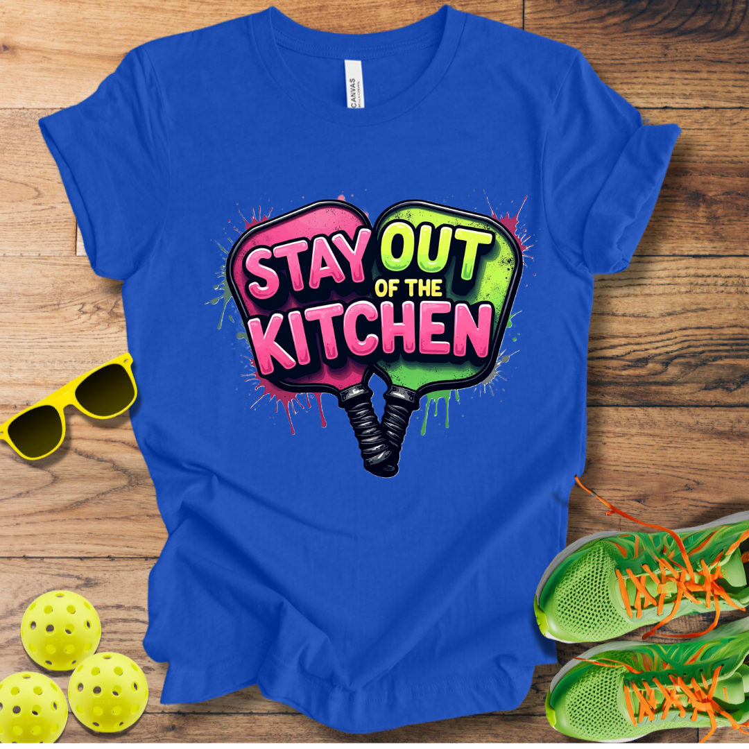 Stay Out of the Kitchen T-Shirt