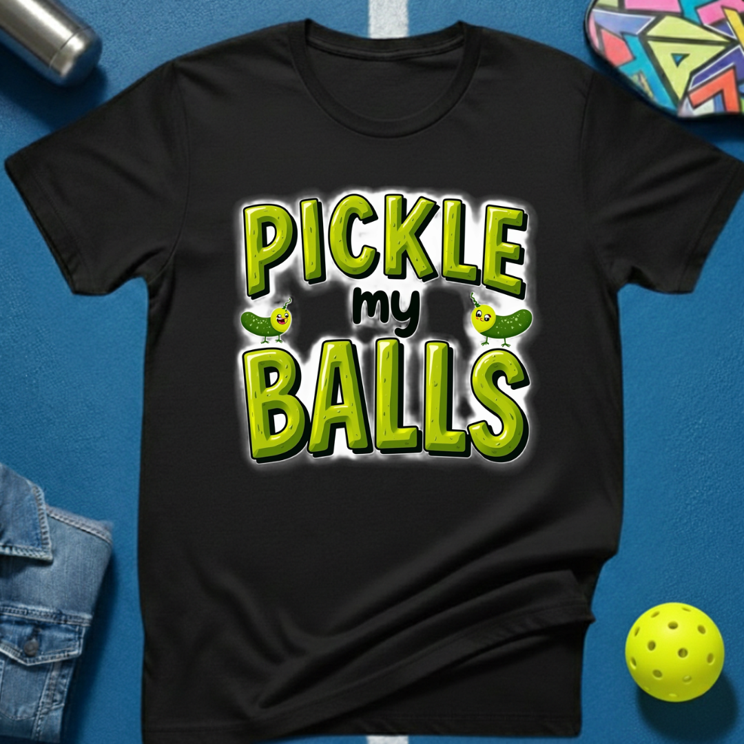 Pickle My Balls T-Shirt