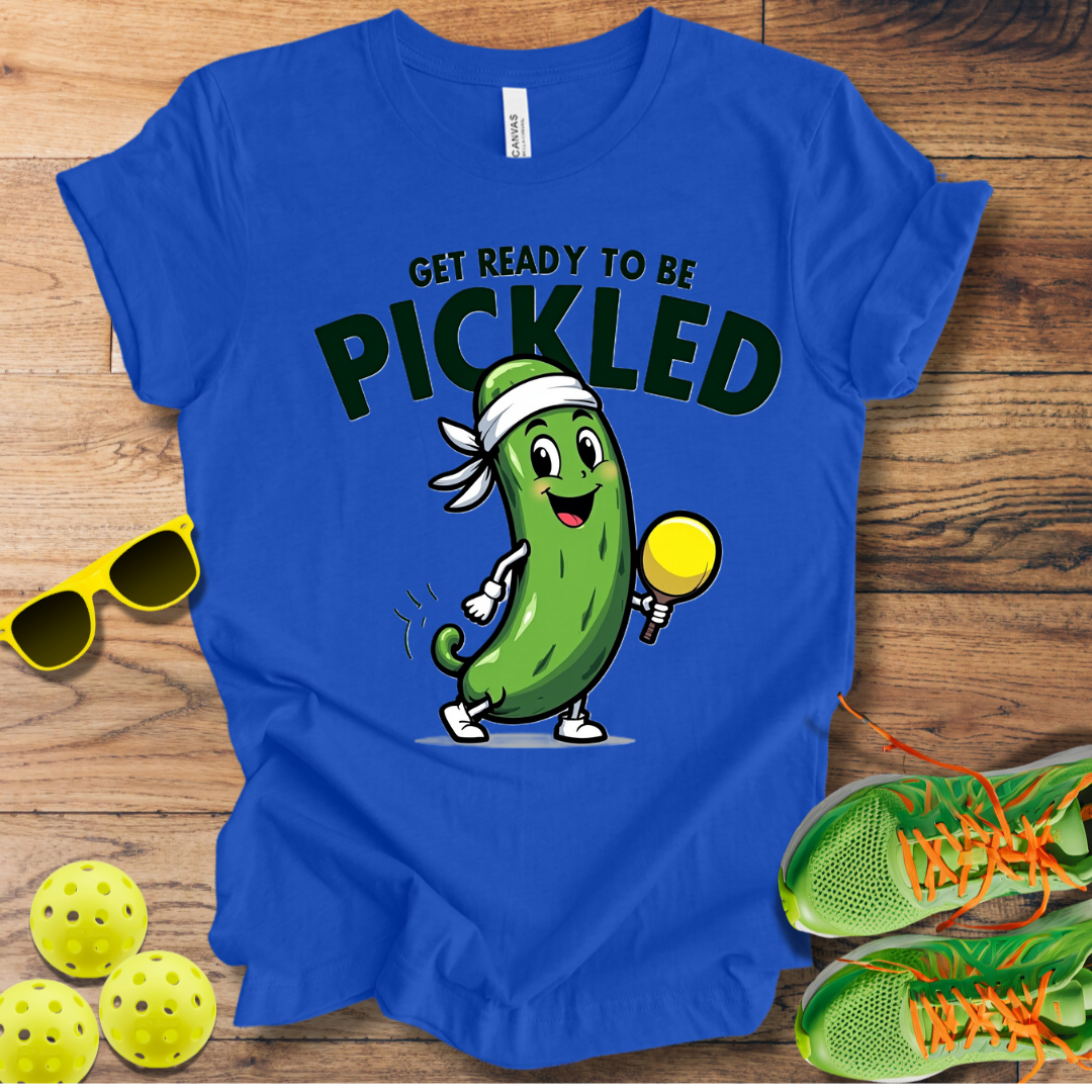 Get Ready to be Pickled T-Shirt