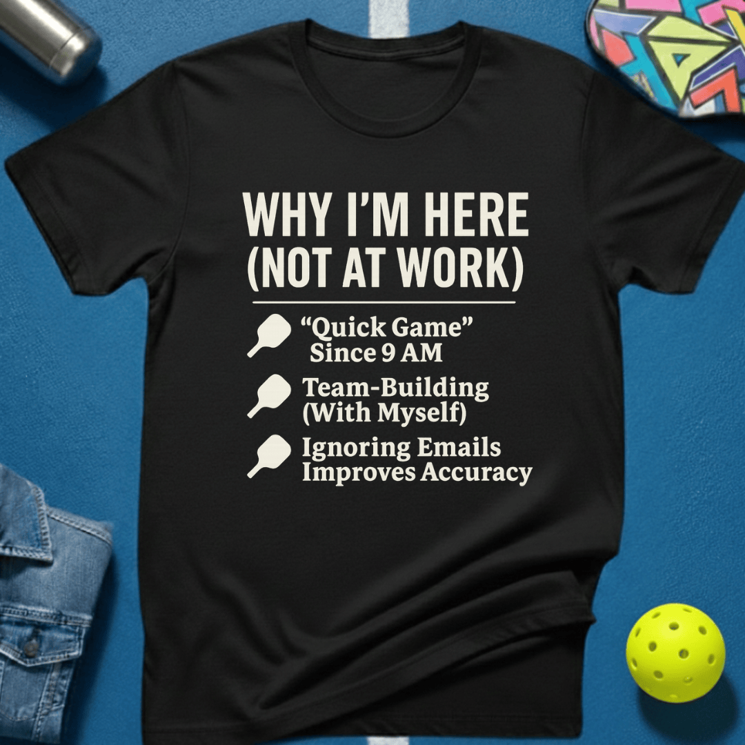Why I'm Here T-Shirt
