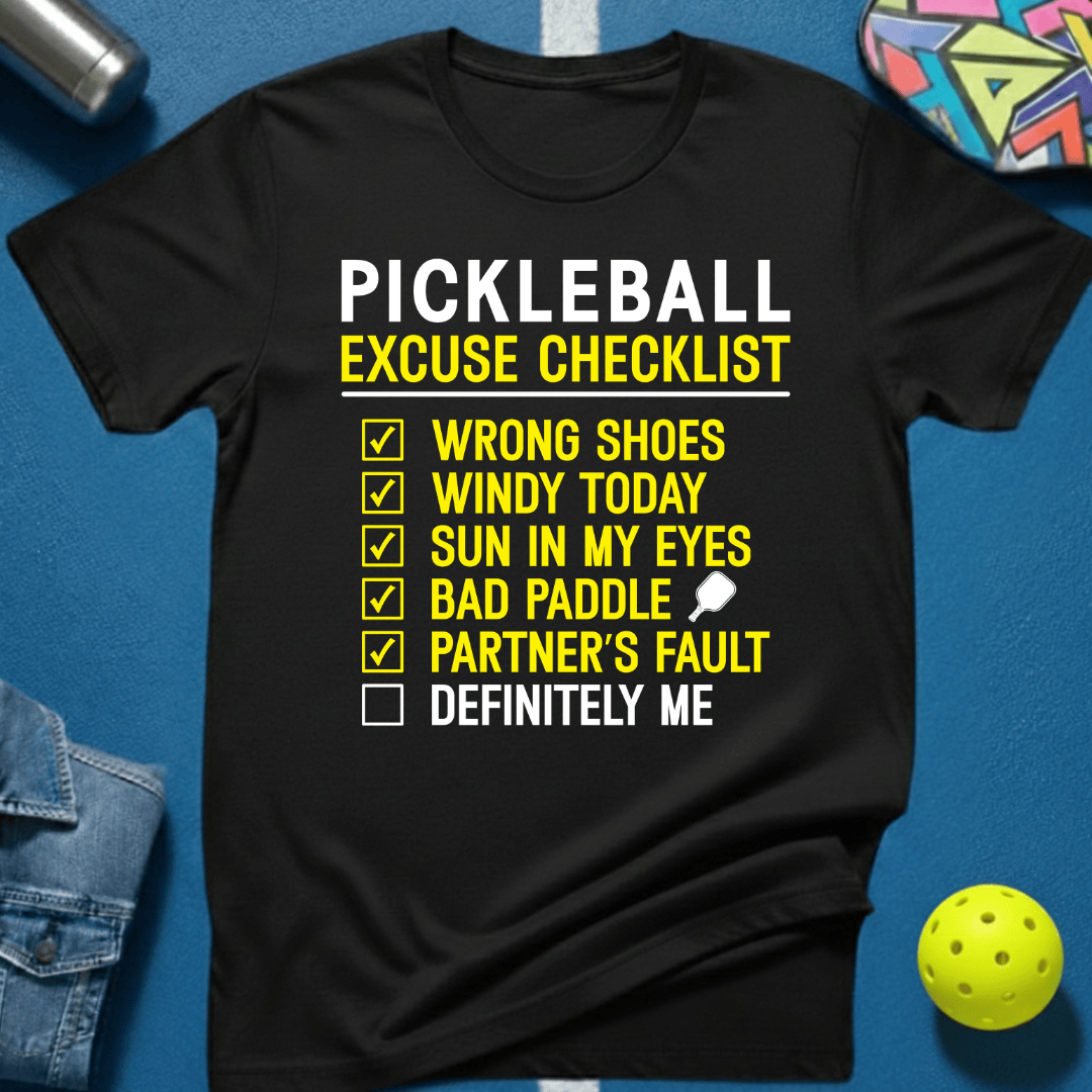 Excuse List T-Shirt