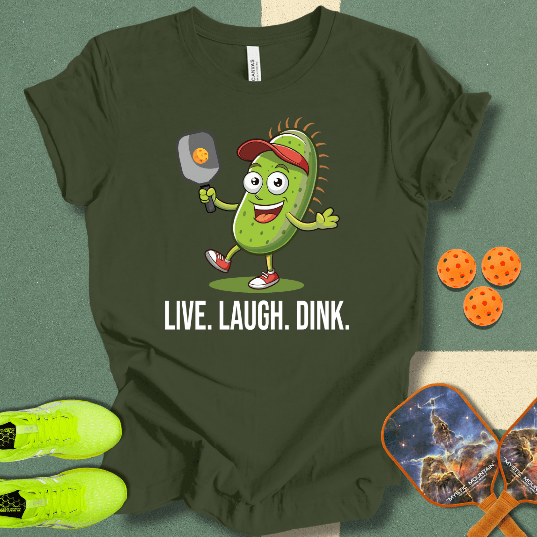 Live. Laugh. Dink. T-Shirt