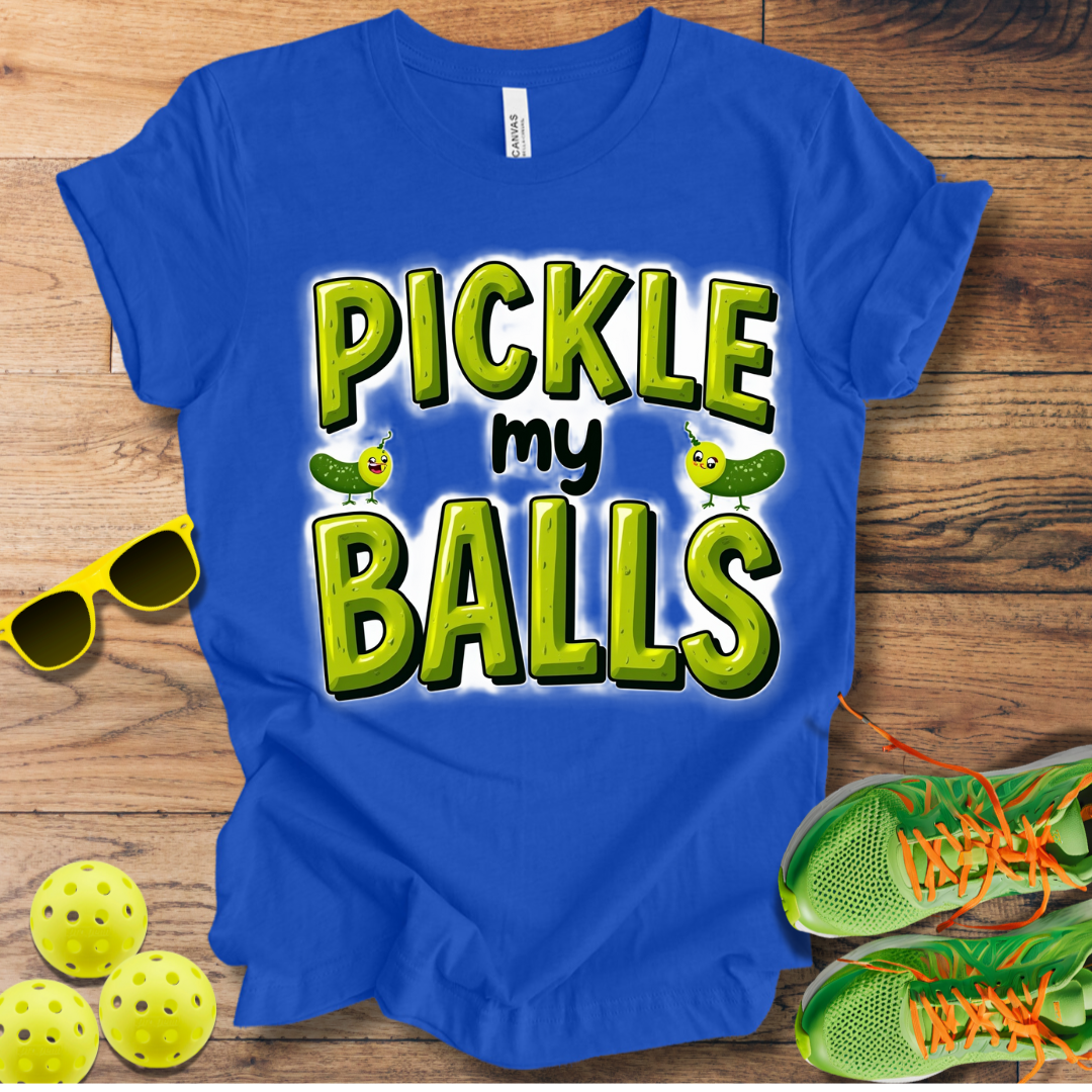 Pickle My Balls T-Shirt