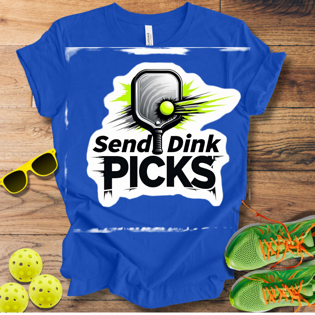 Send Dink Pics T-Shirt