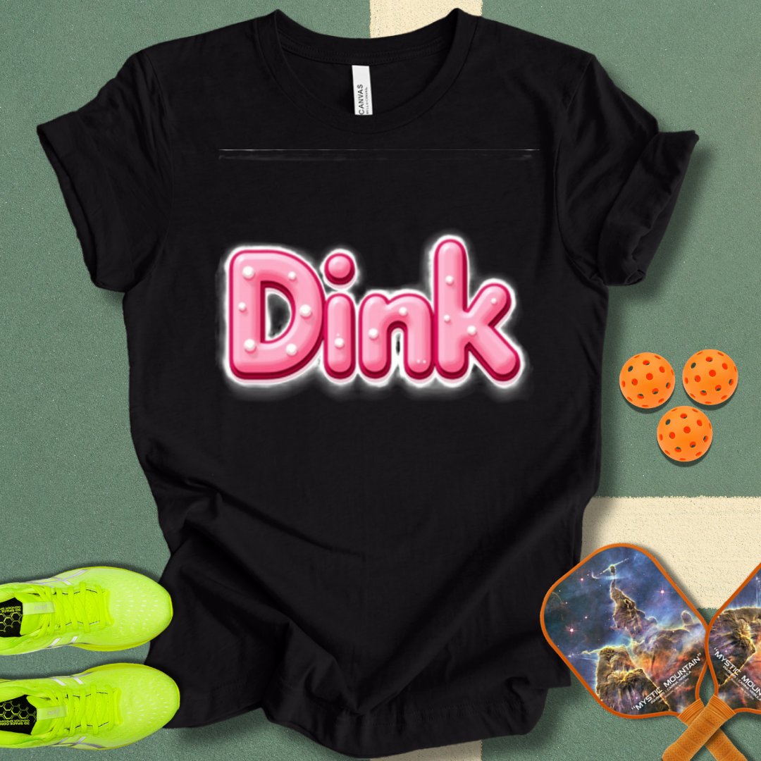 Dink T-Shirt