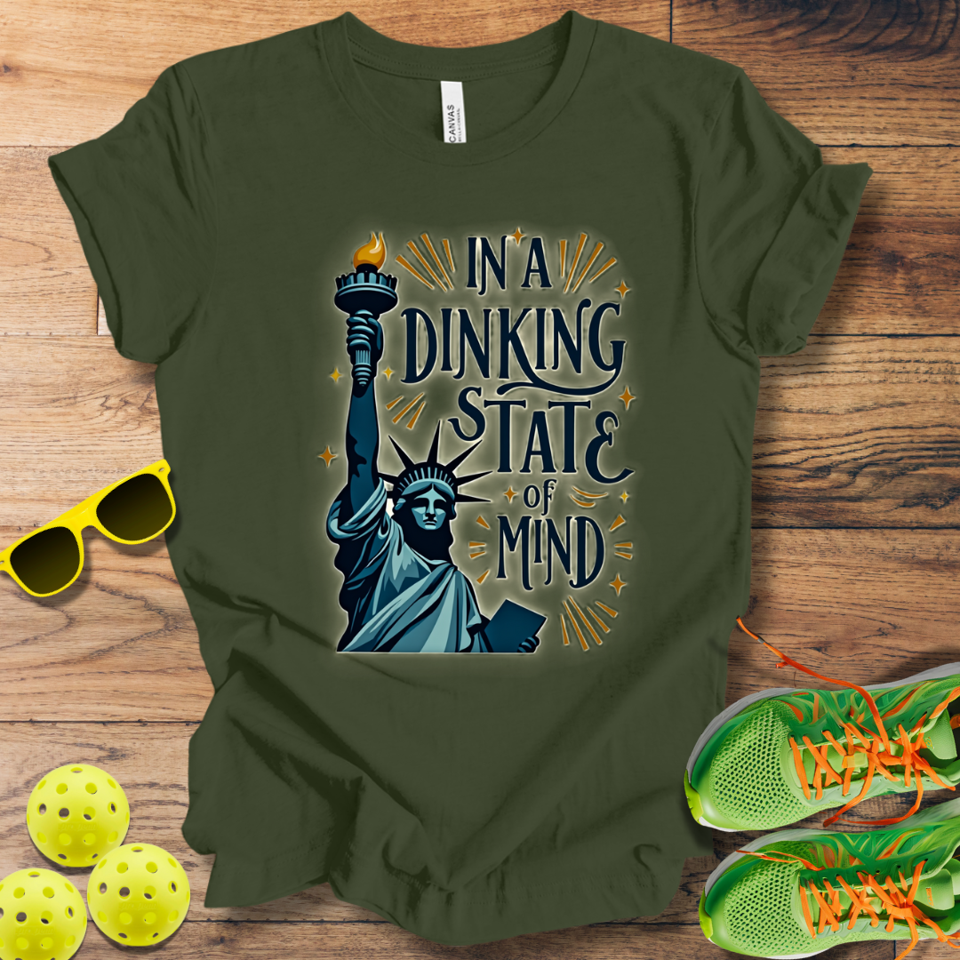 In A Dinking State of Mind T-Shirt