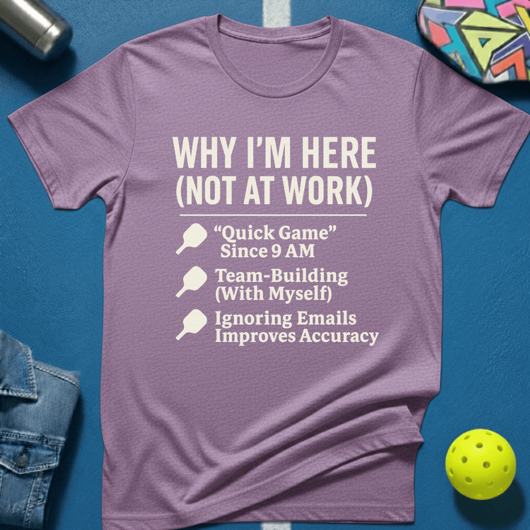 Why I'm Here T-Shirt