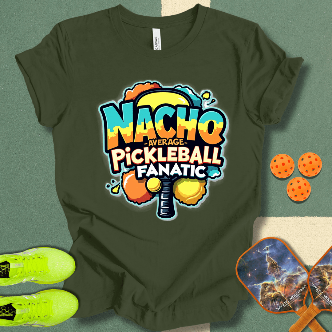 Nacho Average Pickleball Player T-Shirt