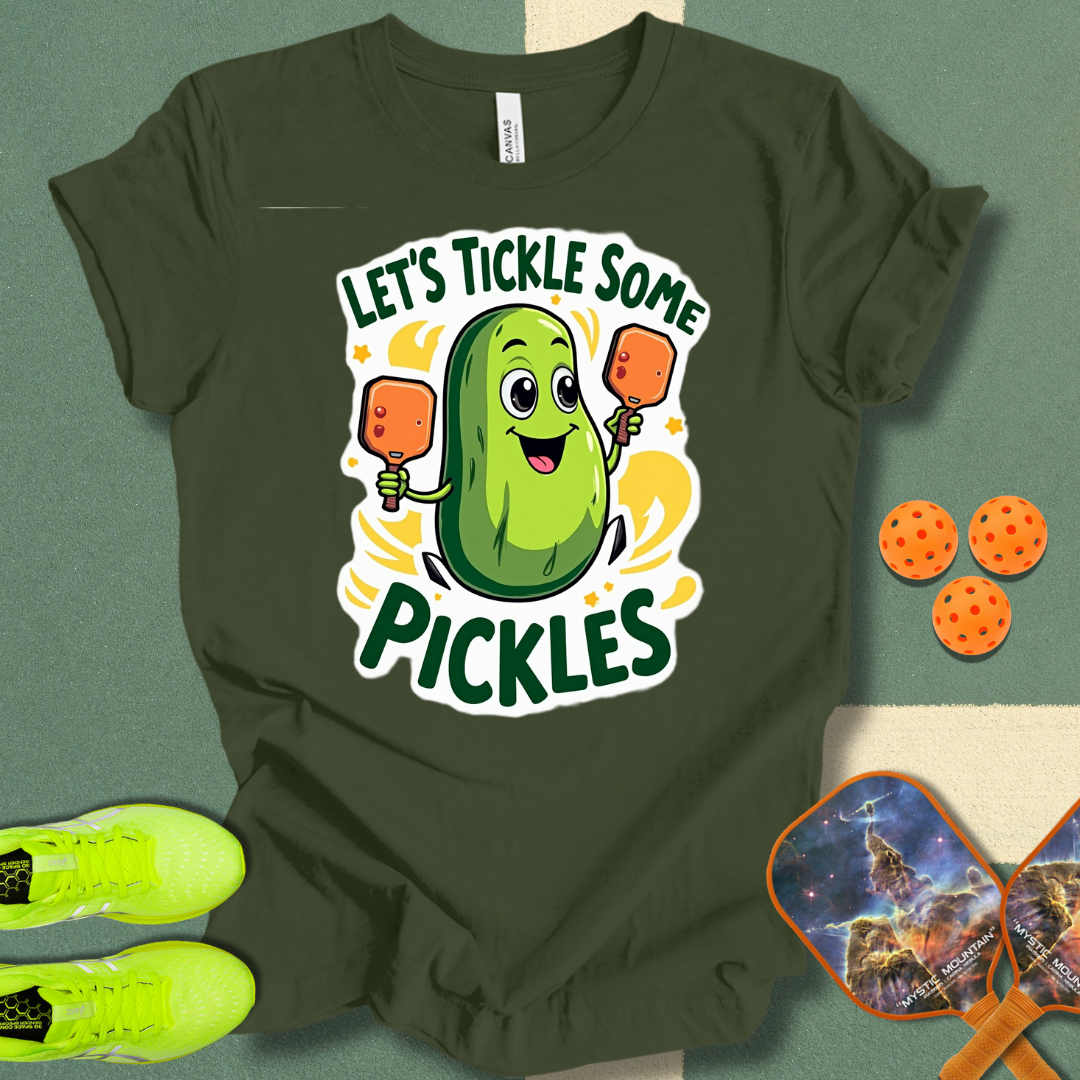 Let's Tickle Some Pickles T-Shirt