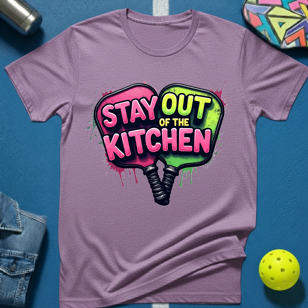 Stay Out of the Kitchen T-Shirt