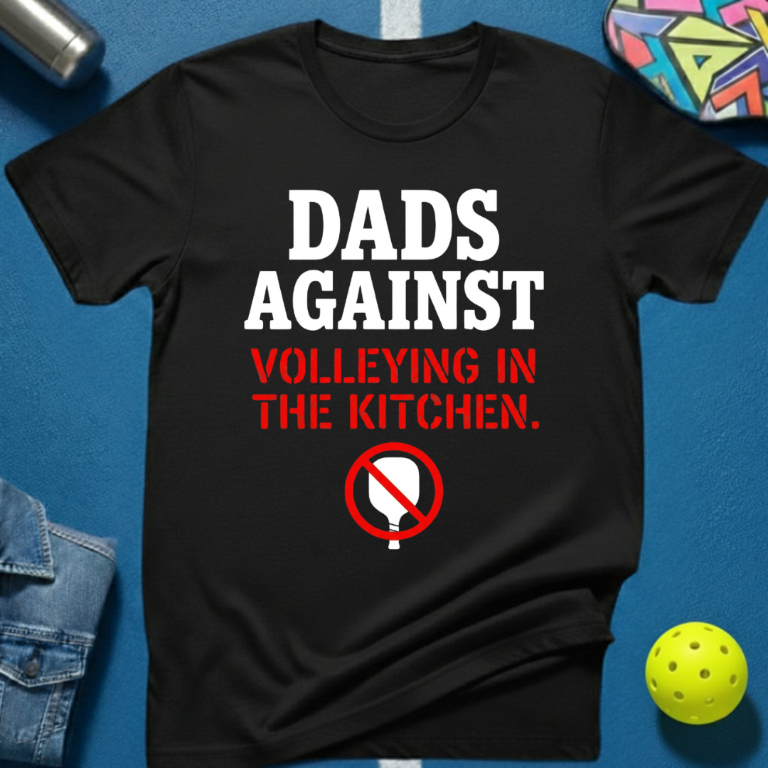 Dads Against T-Shirt