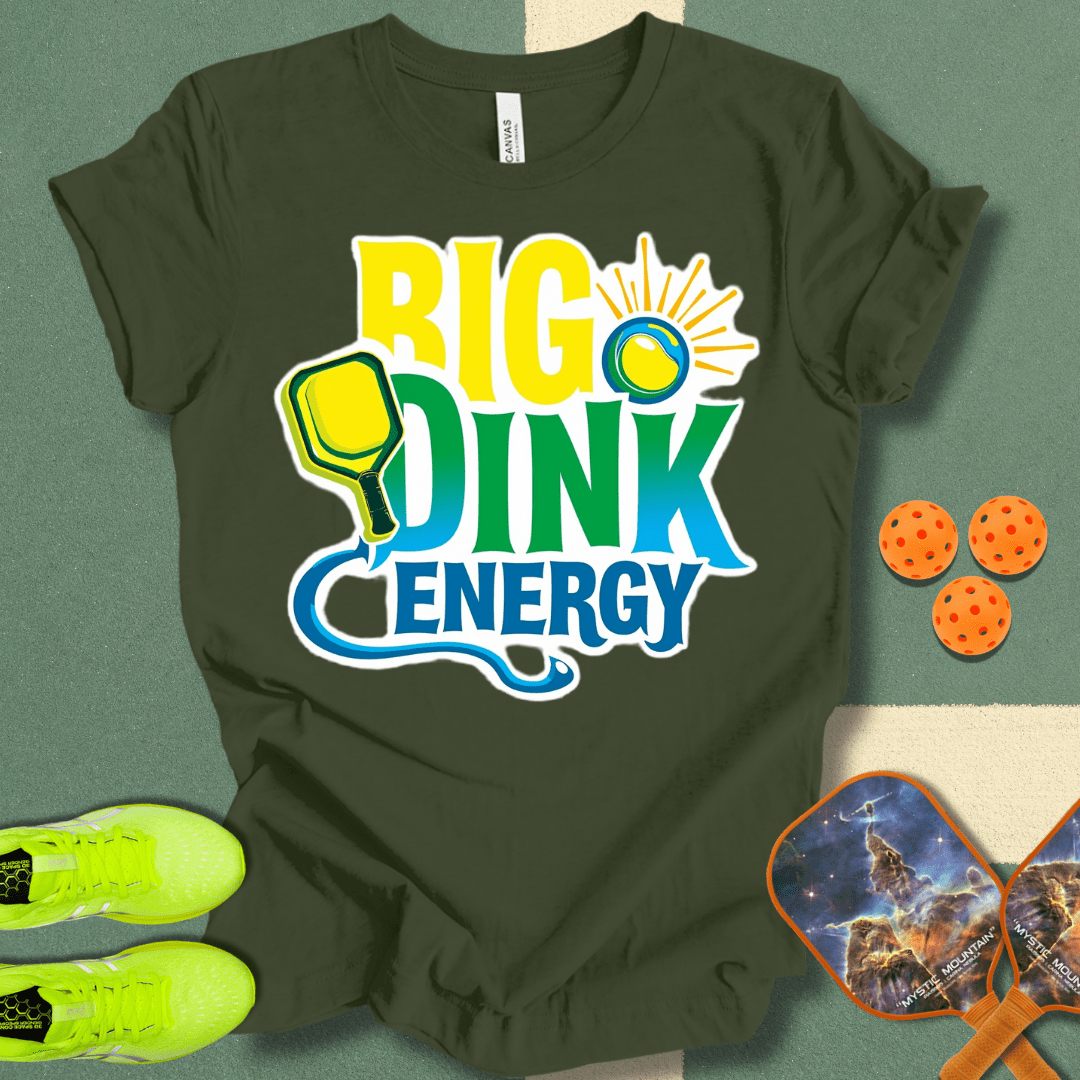 Big Dink Energy T-Shirt