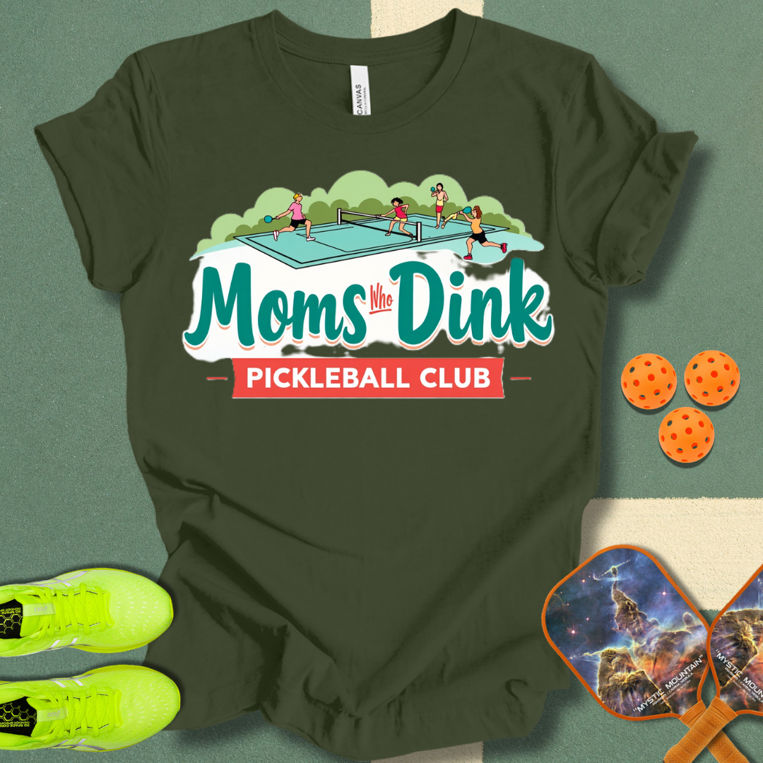 Moms Who Dink Pickleball Club T-Shirt