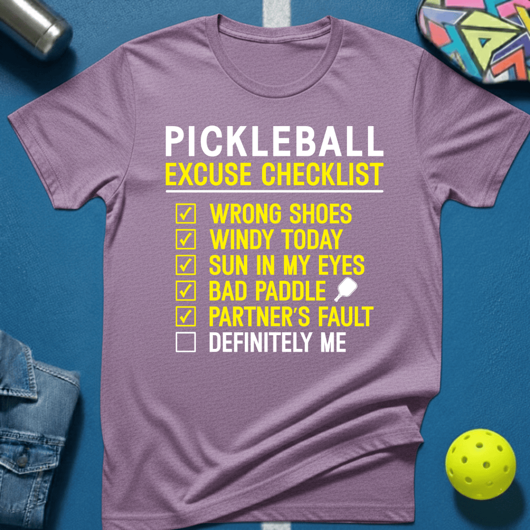 Excuse List T-Shirt