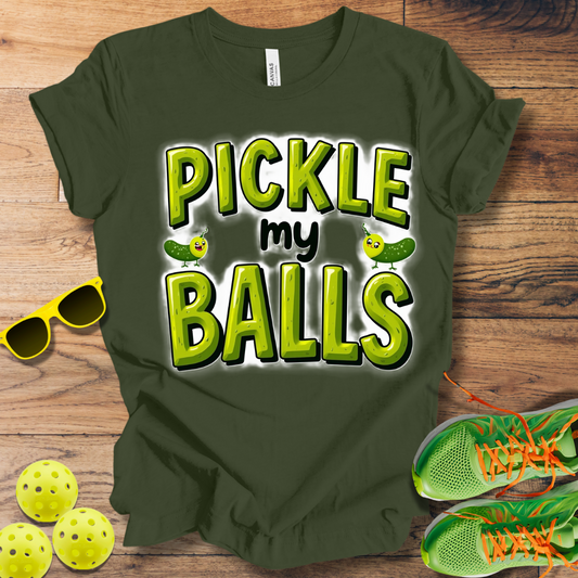 Pickle My Balls T-Shirt