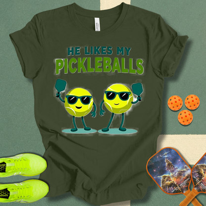 He Likes My Pickleballs T-Shirt