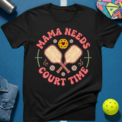 Mama Needs T-Shirt