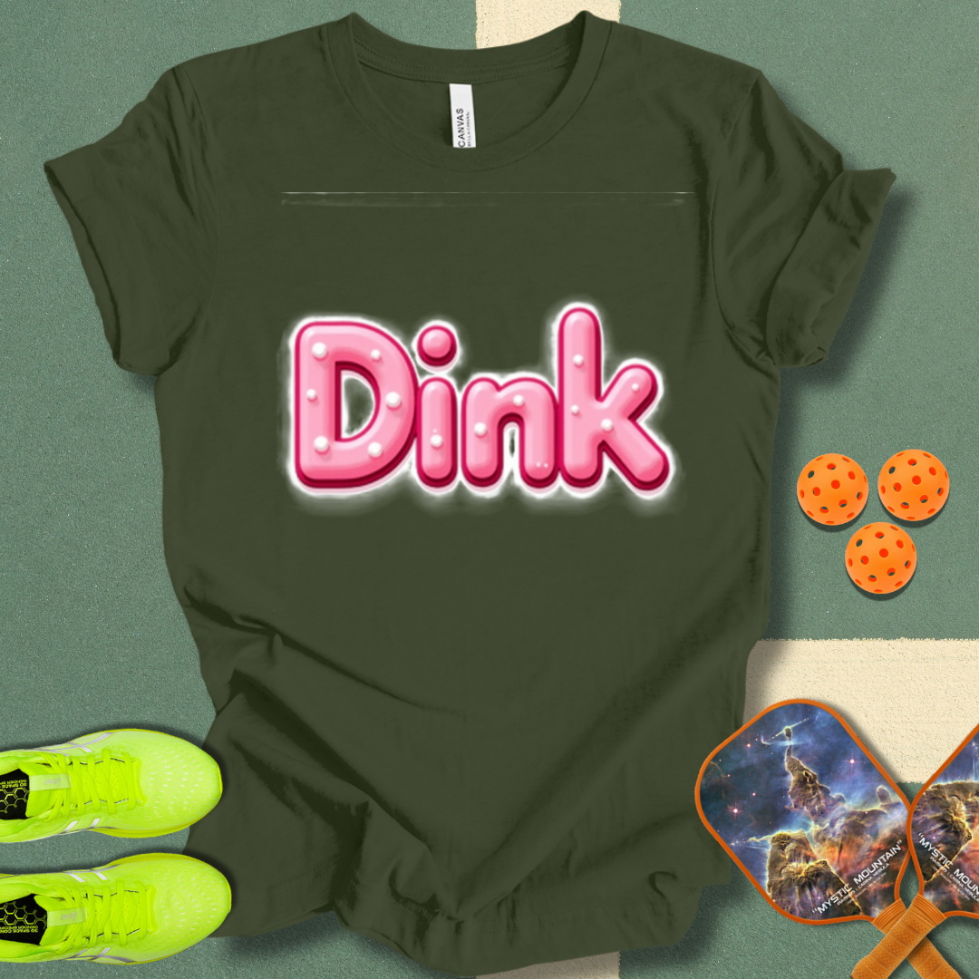 Dink T-Shirt