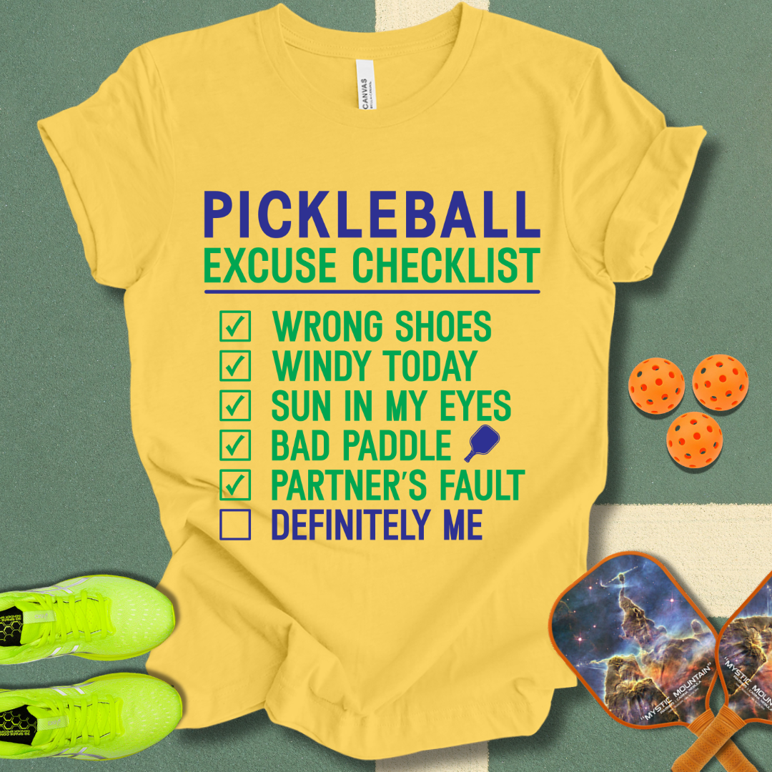 Excuse List T-Shirt