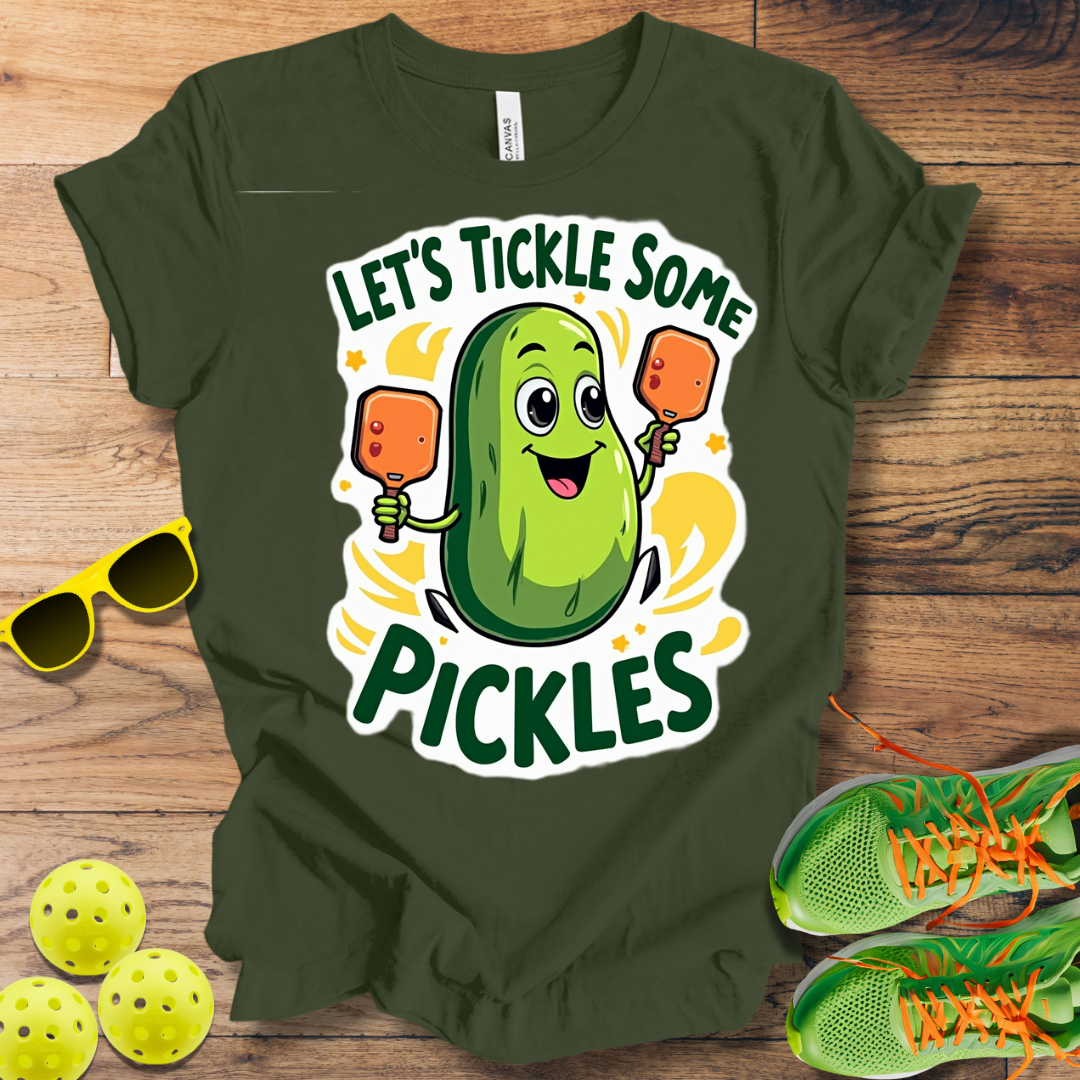 Let's Tickle Some Pickles T-Shirt