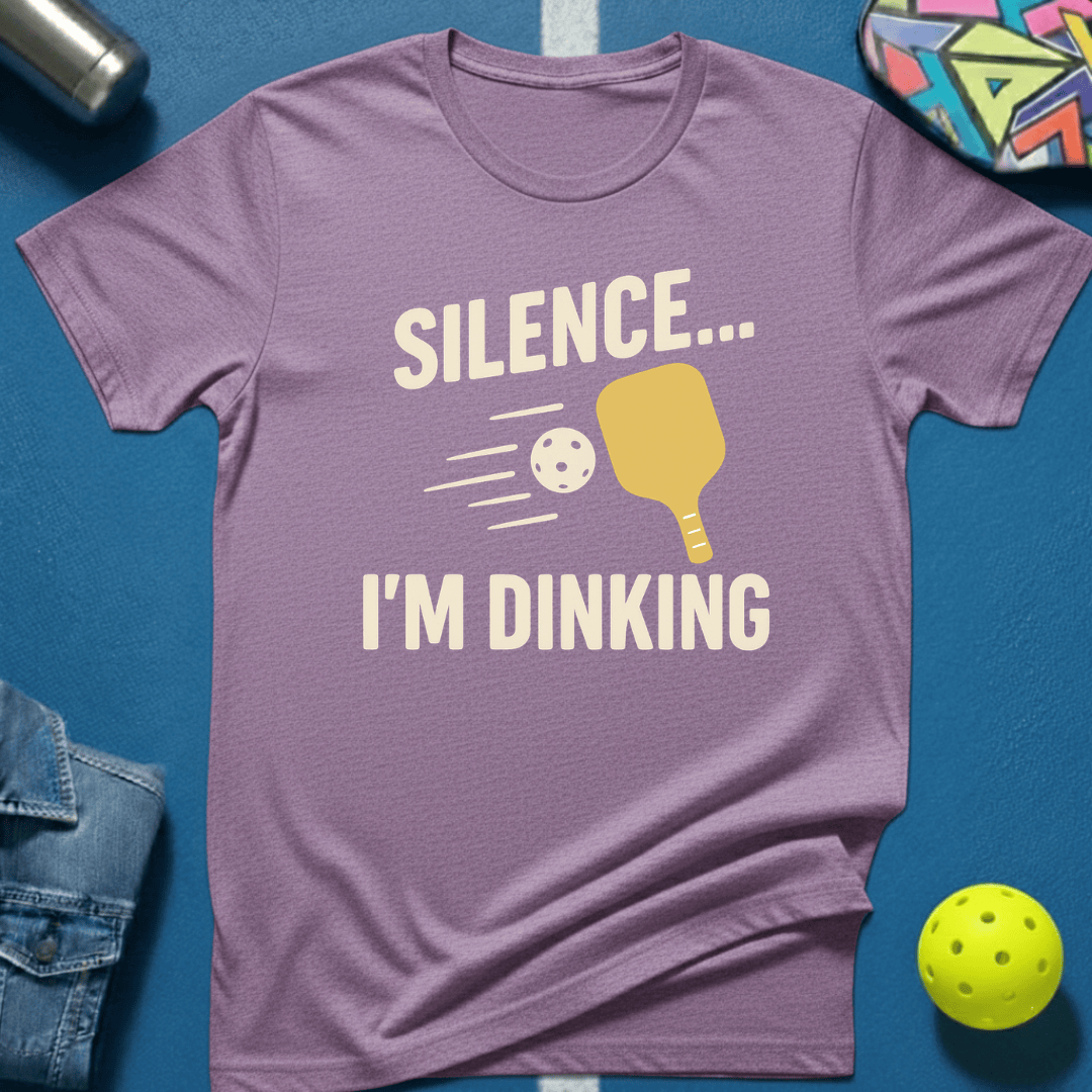 Silence I'm Dinking T-Shirt