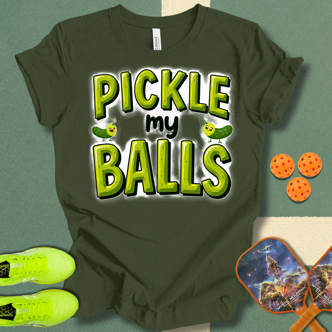 Pickle My Balls T-Shirt