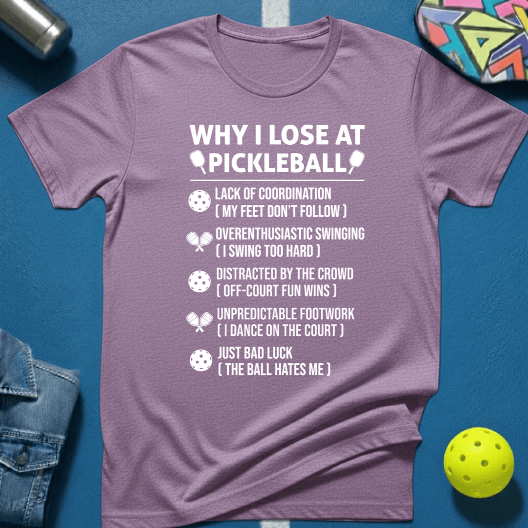 Reasons I Lose T-Shirt
