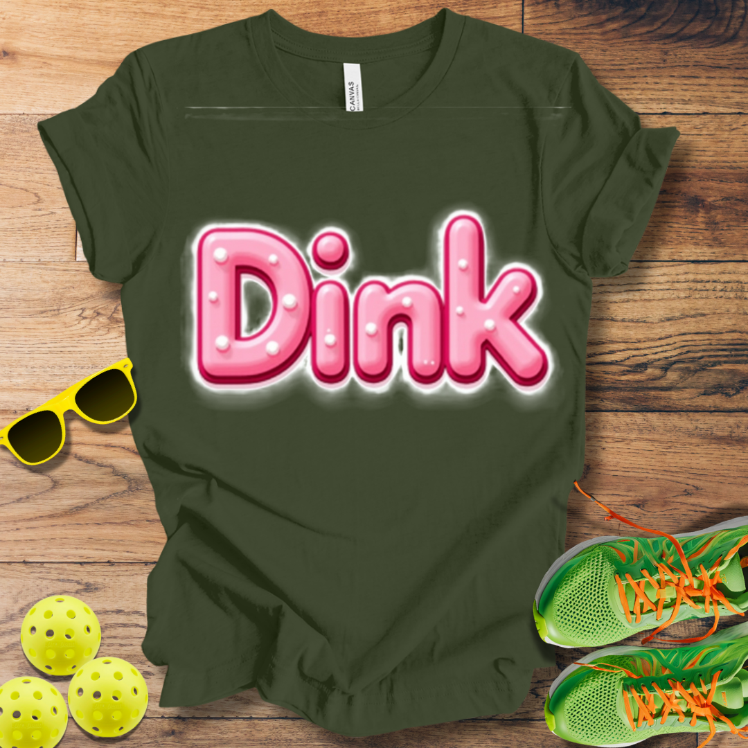 Dink T-Shirt