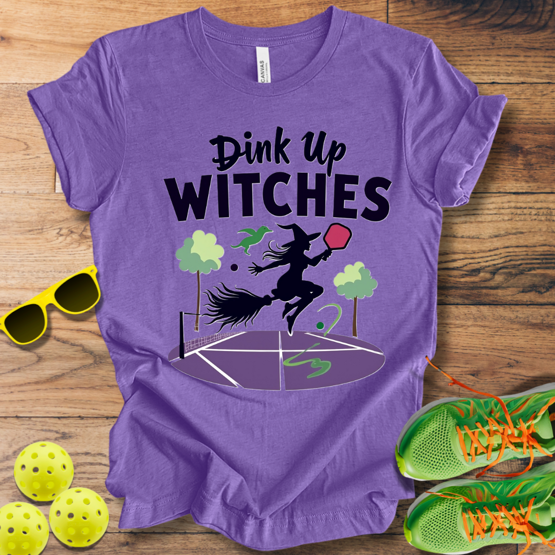 Dink Up Witches T-Shirt