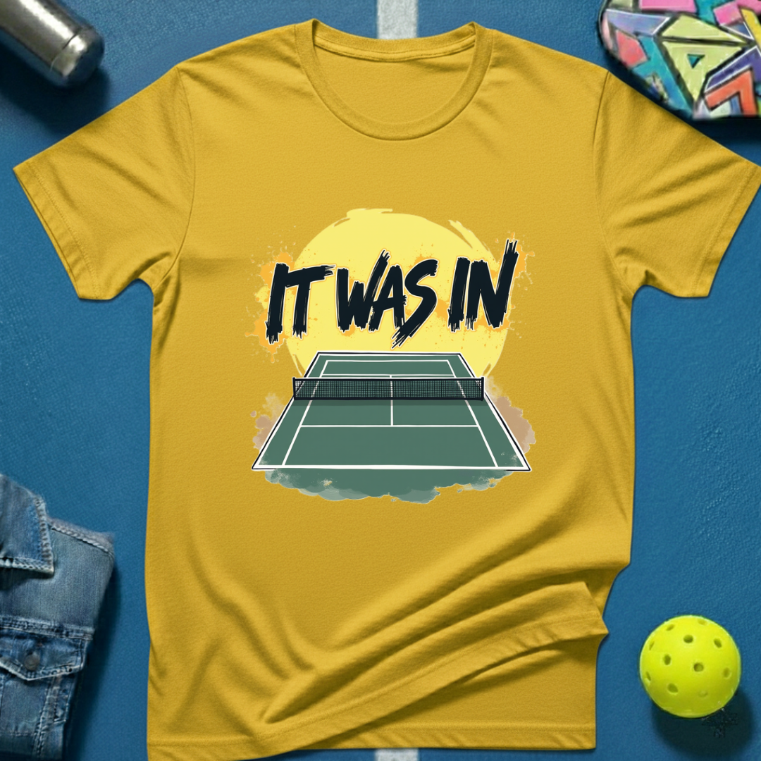 It Was In T-Shirt