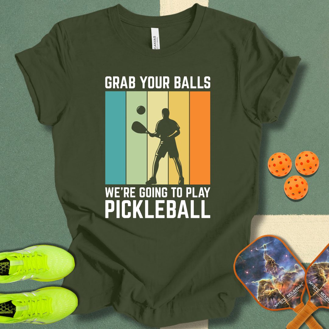 Grab Your Balls T-Shirt