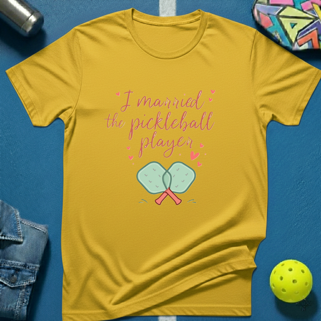 I Married the Pickleball Player T-Shirt