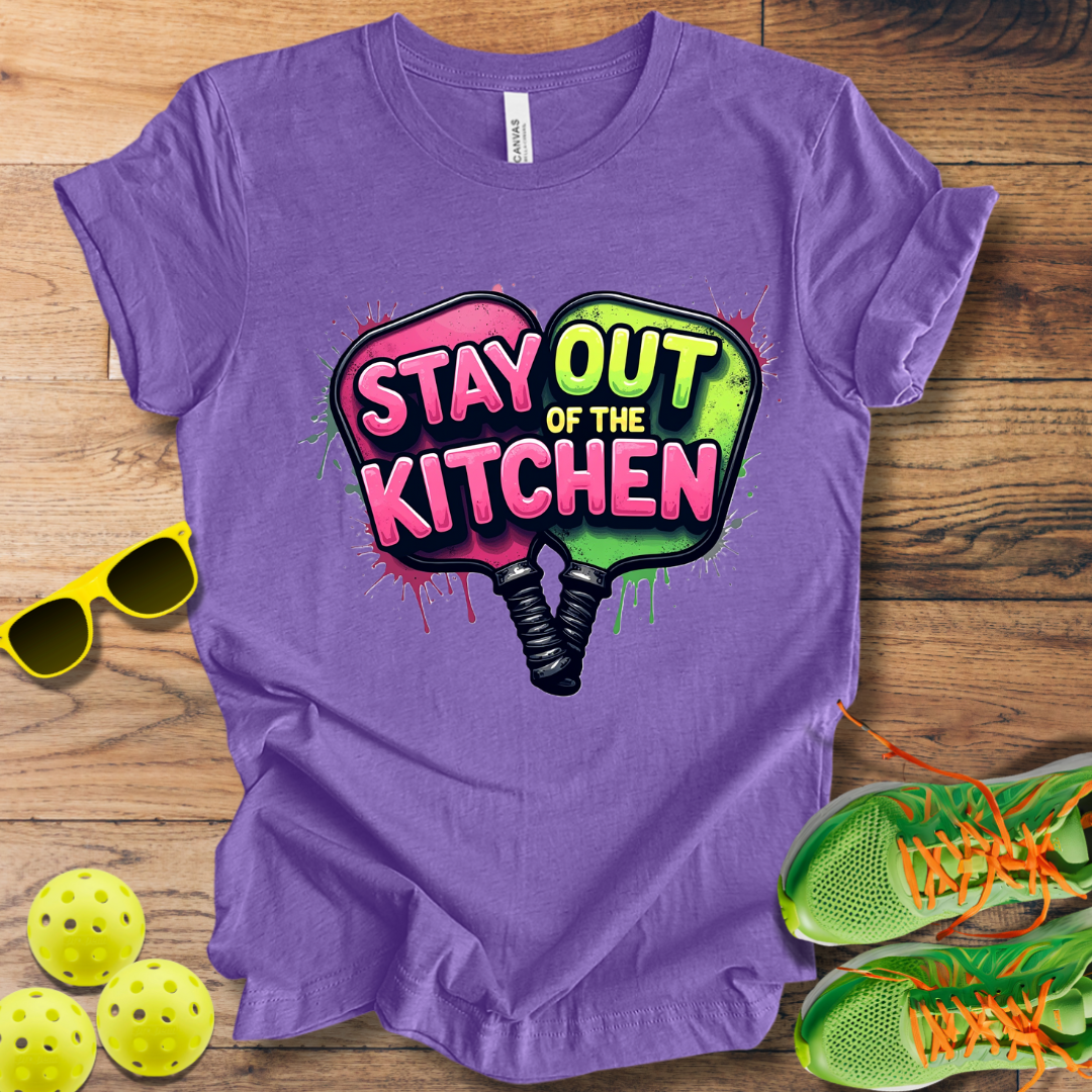 Stay Out of the Kitchen T-Shirt