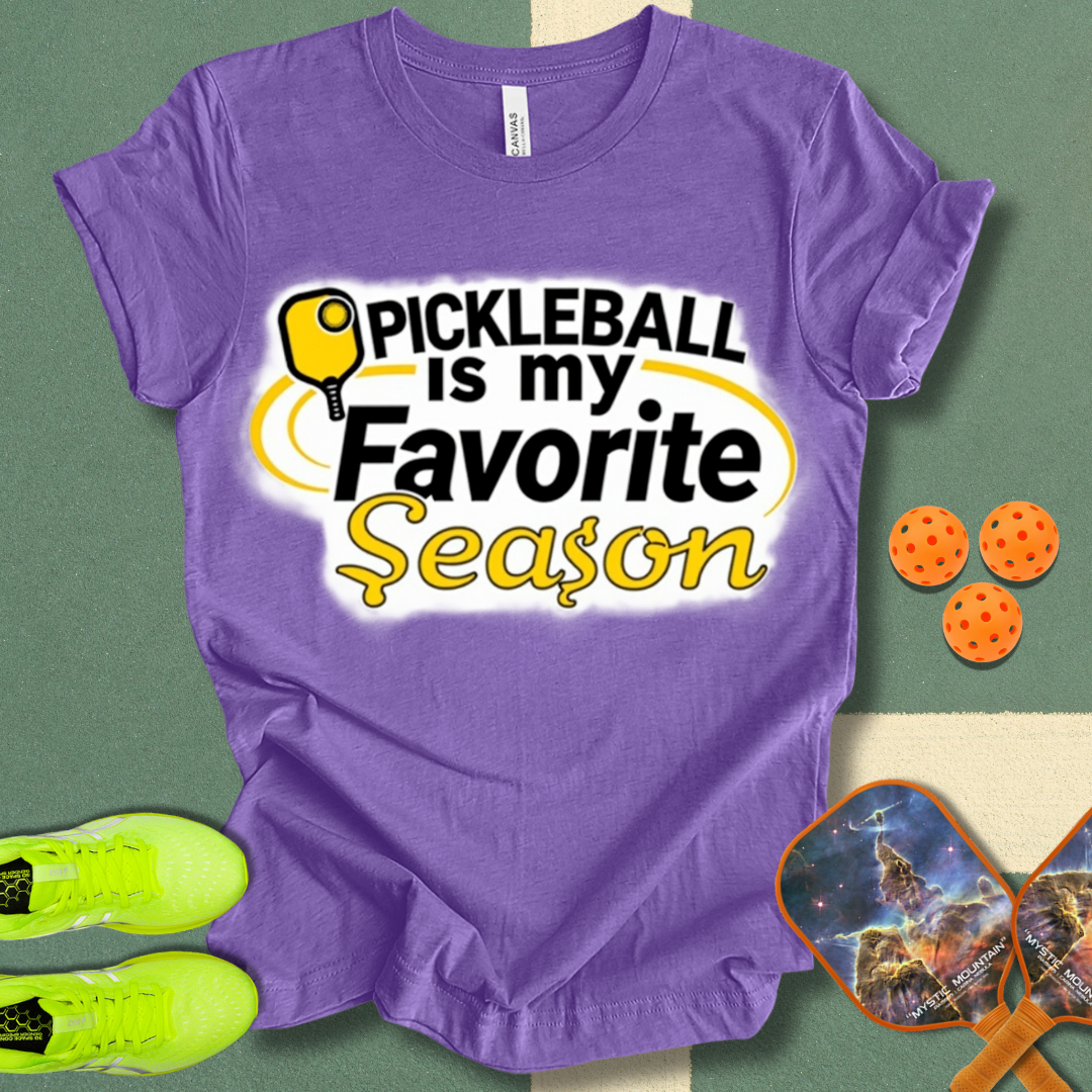 Pickleball is my Favorite Season T-Shirt