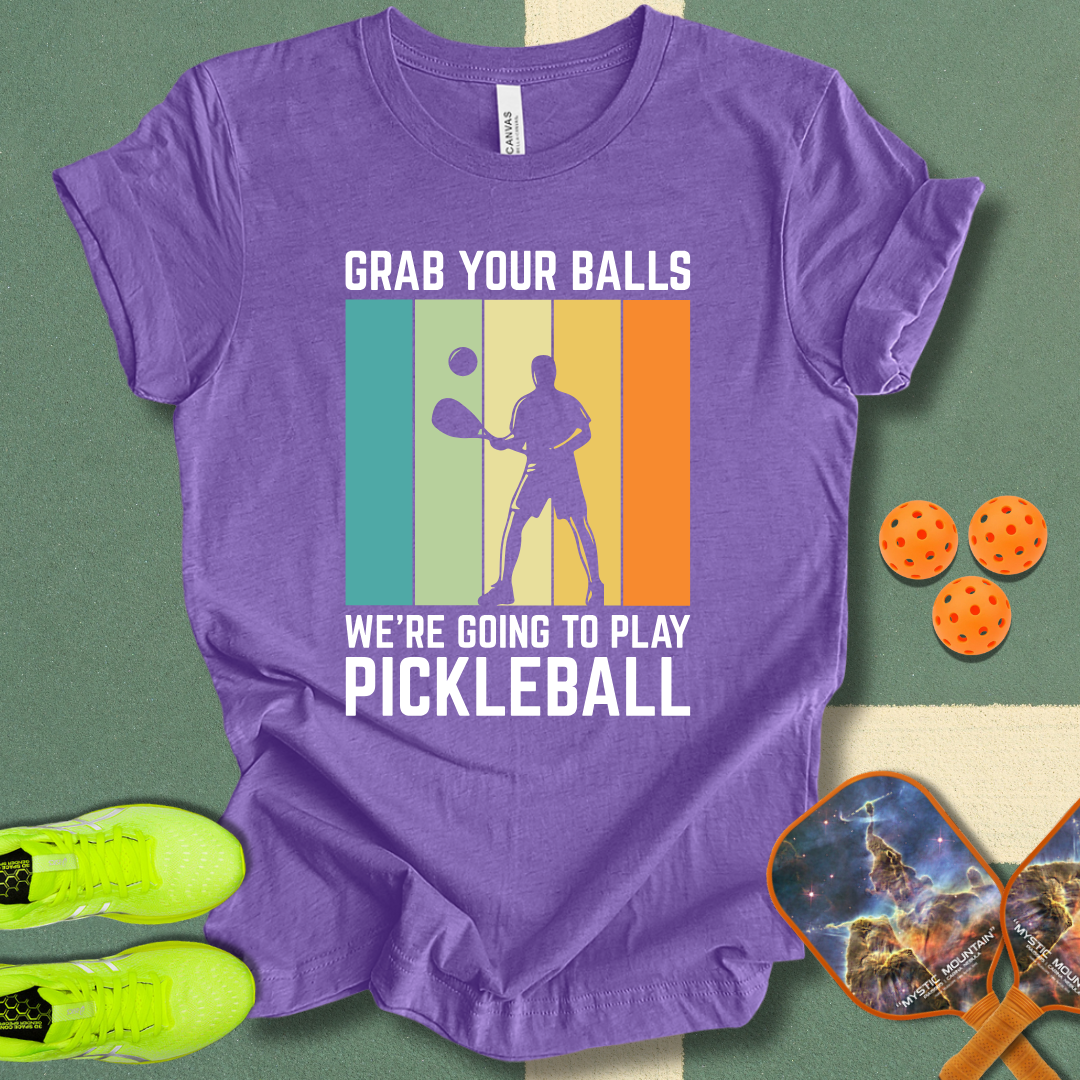 Grab Your Balls T-Shirt