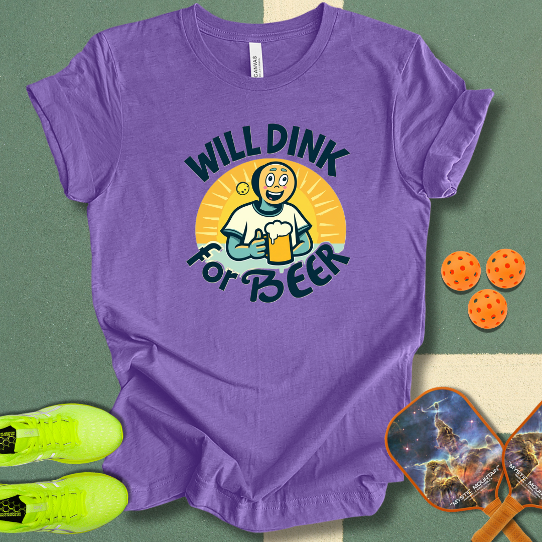 Will Dink For Beer T-Shirt