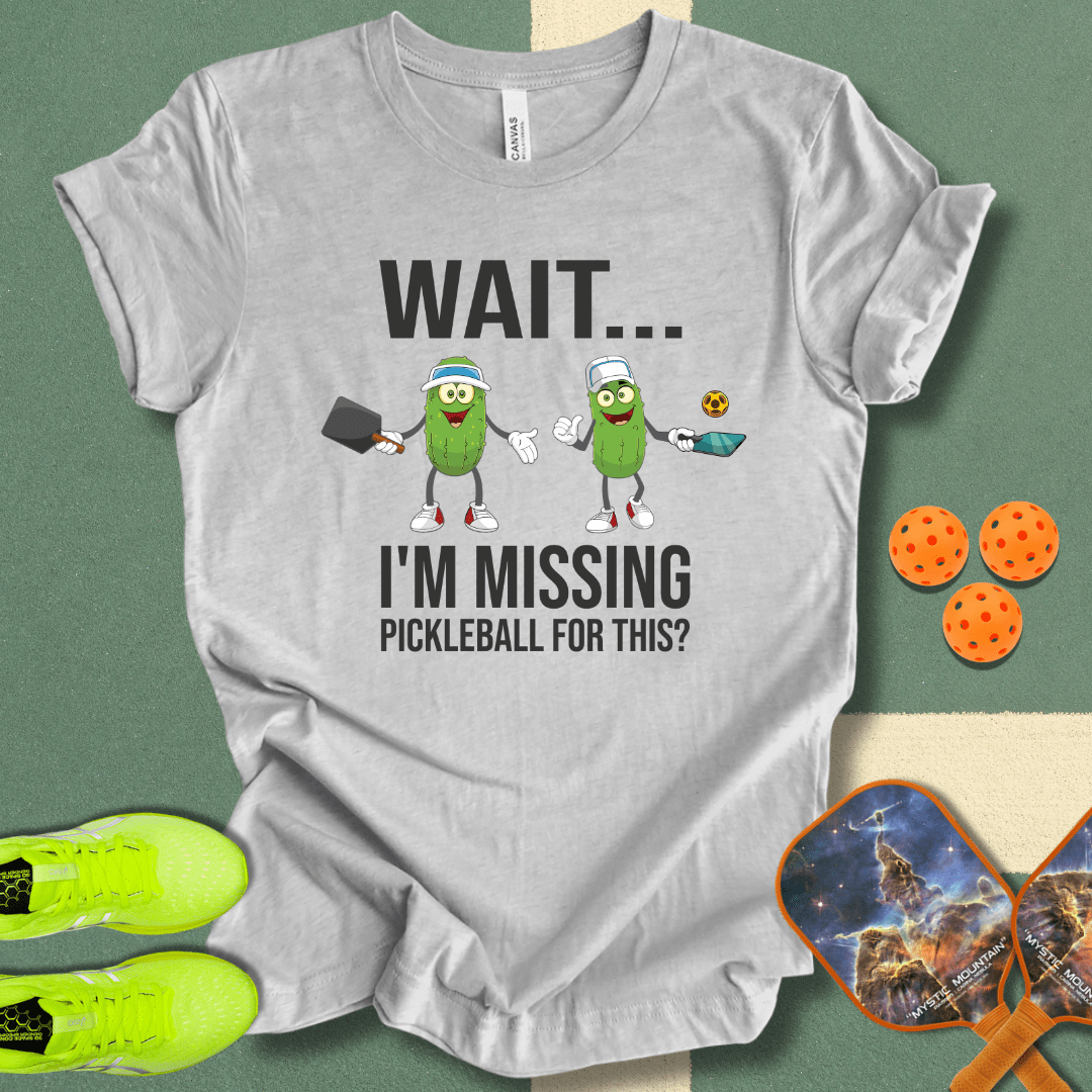 Missing Pickleball T-Shirt