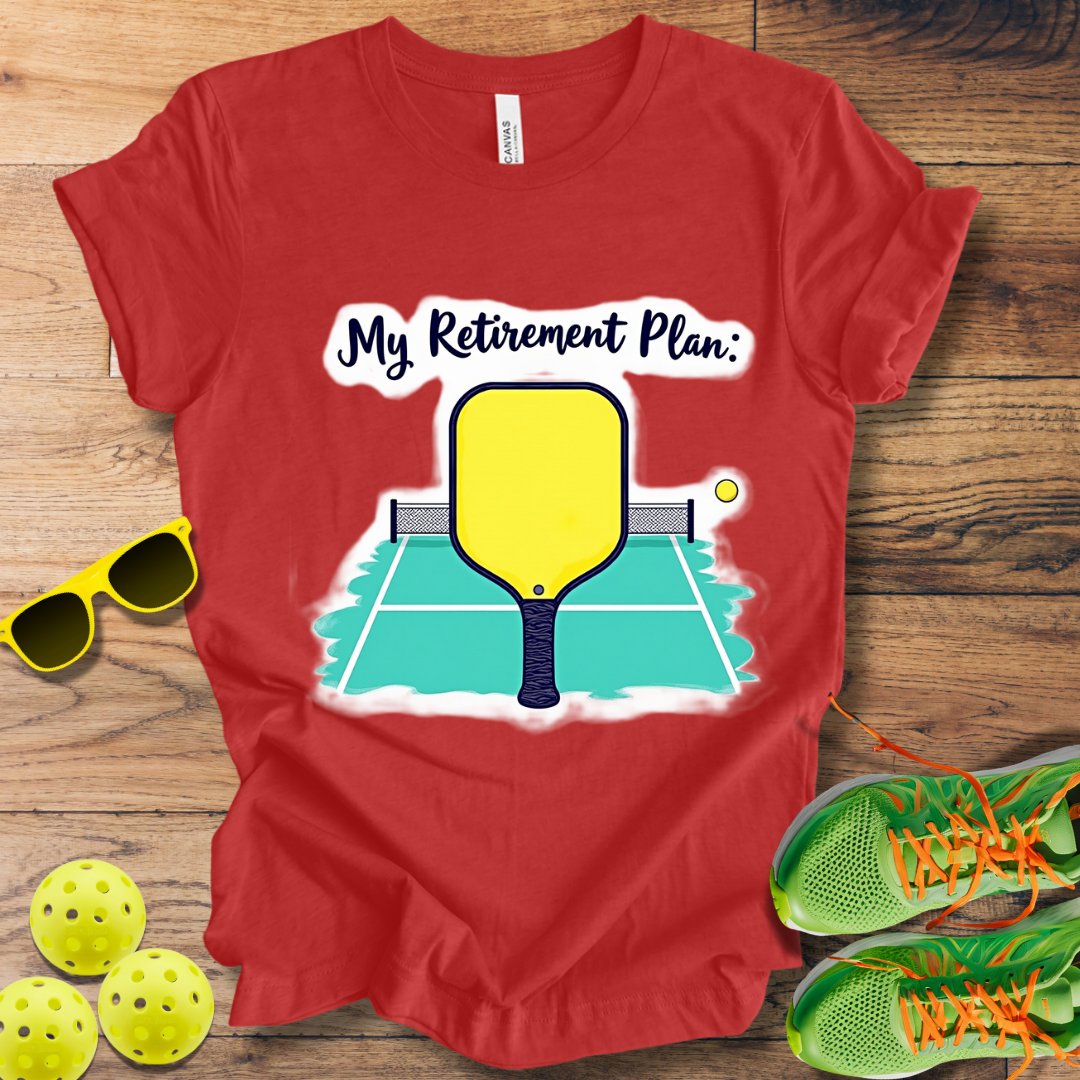 My Retirement Plan T-Shirt