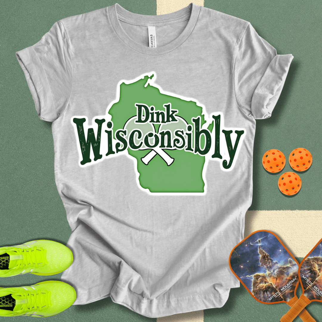 Dink Wisconsibly T-Shirt