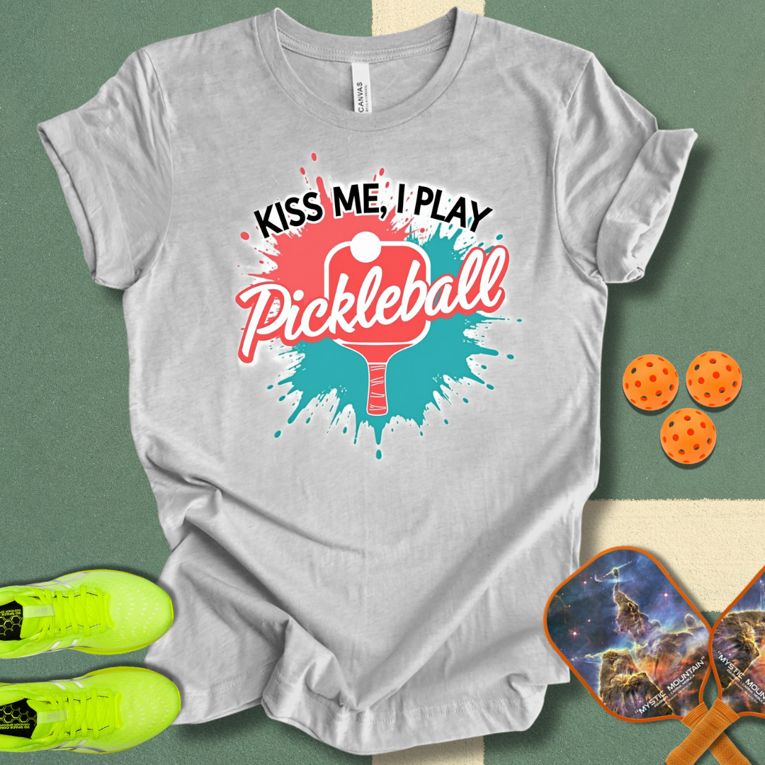 Kiss Me, I Play Pickleball T-Shirt