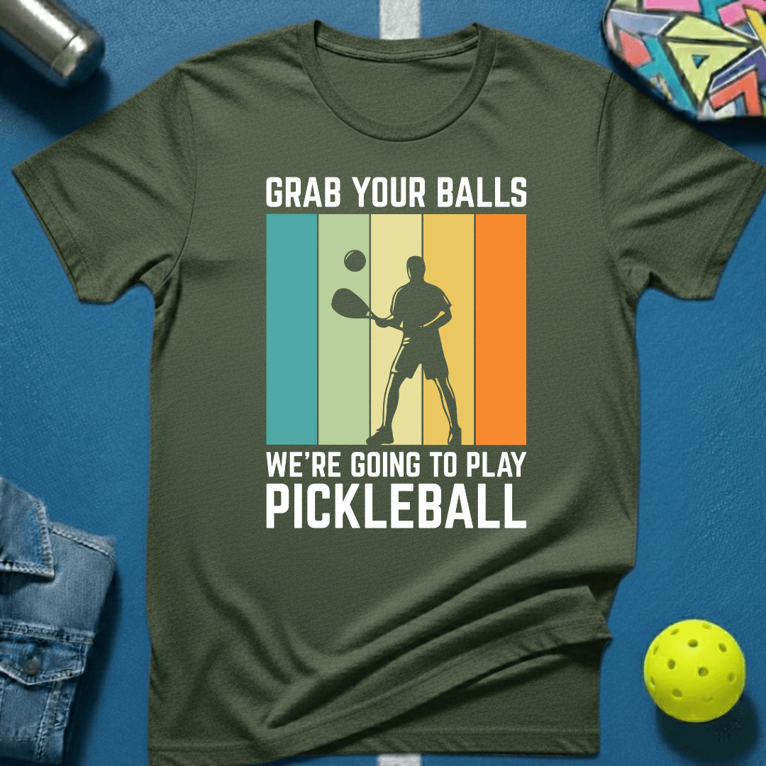 Grab Your Balls T-Shirt