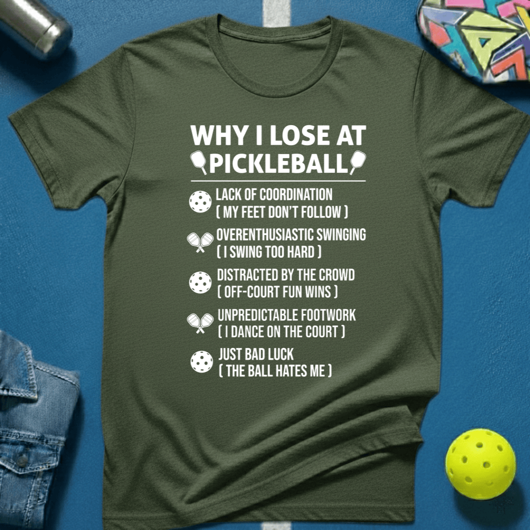 Reasons I Lose T-Shirt