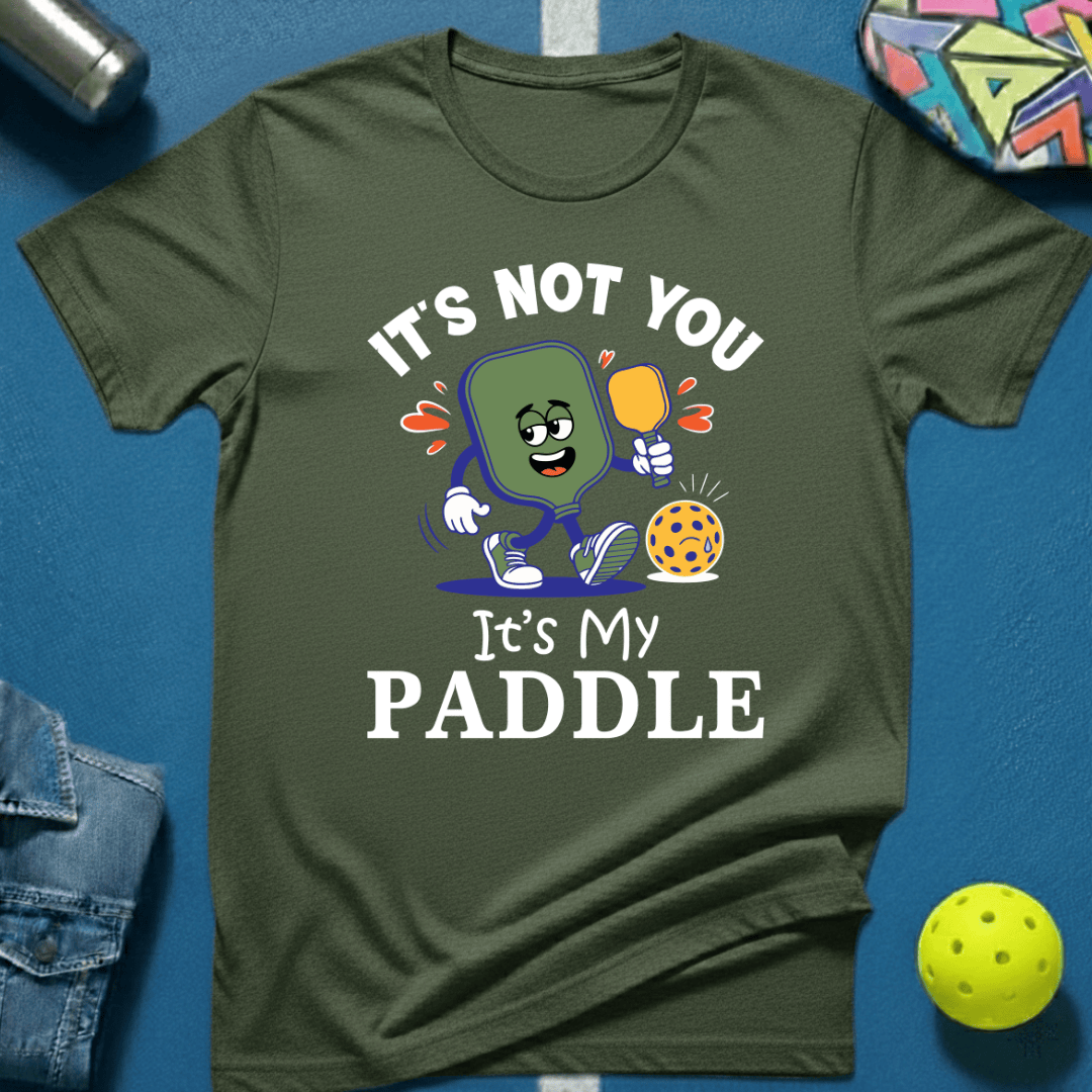 It's Not You T-Shirt