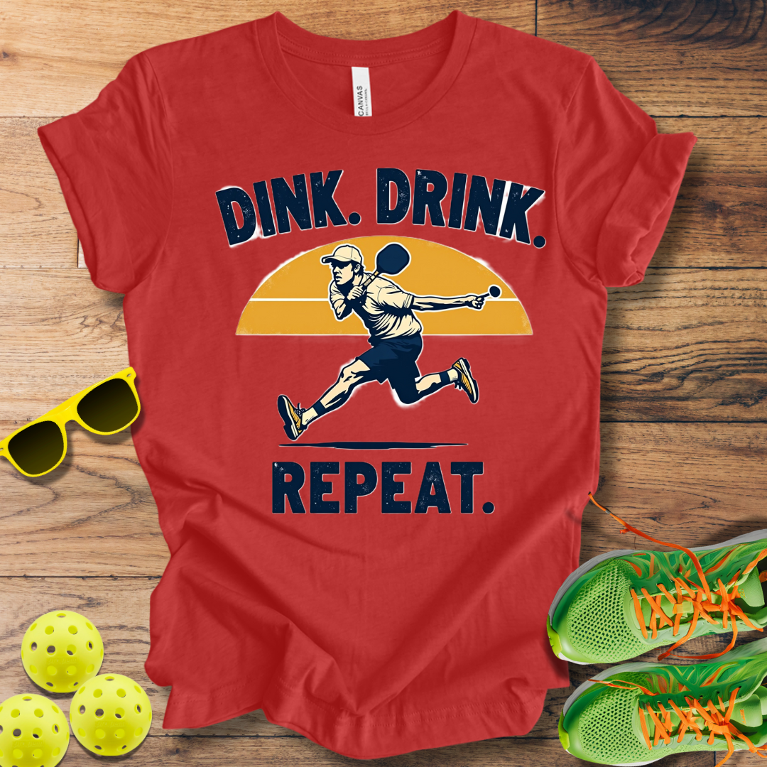 Dink Drink Repeat T-Shirt